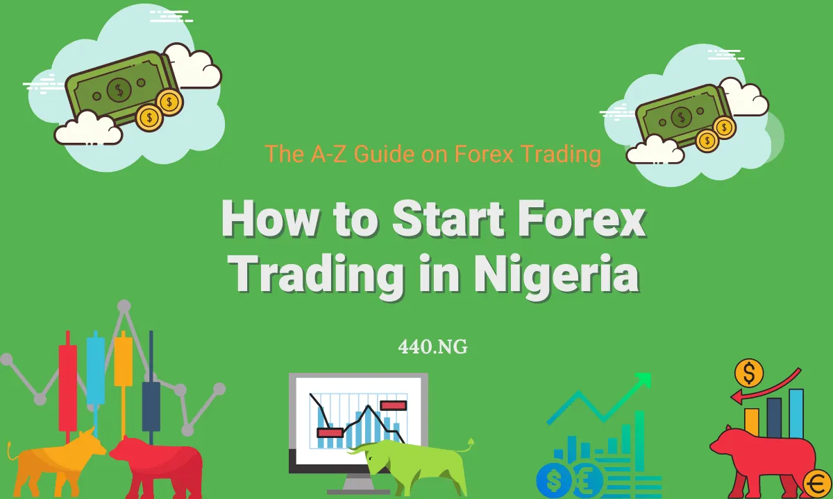 How to Start Forex Trading in Nigeria