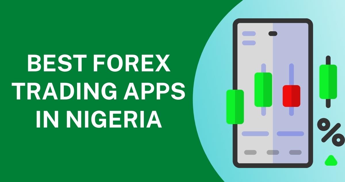 Best Forex Trading App in Nigeria